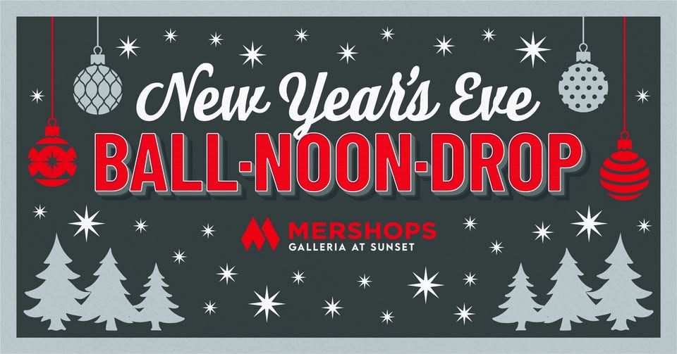 NYE Ball-Noon-Drop at Galleria at Sunset