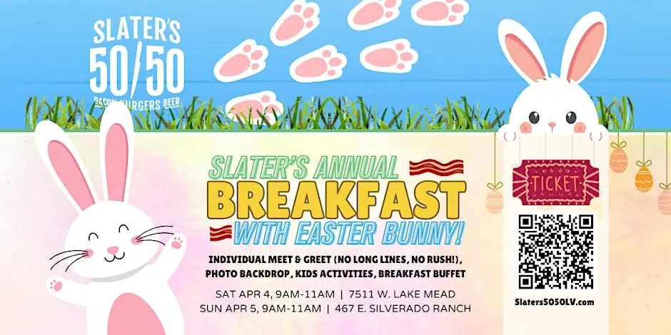Breakfast with the Easter Bunny at Slater’s 50/50 – Las Vegas Lake Mead Location!